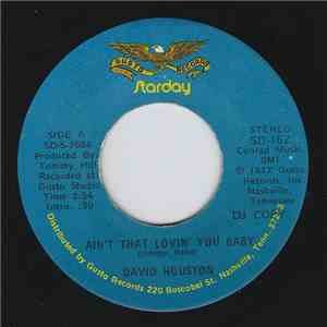 David Houston - Ain't That Lovin' You Baby