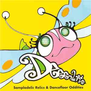 Deee-Lite - Sampladelic Relics & Dancefloor Oddities
