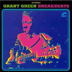 Grant Green - Blue Breakbeats