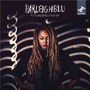 Harleighblu - Futurespective EP