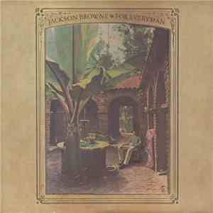 Jackson Browne - For Everyman