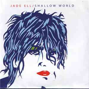 Jade Ell - Shallow World