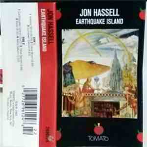 Jon Hassell - Earthquake Island