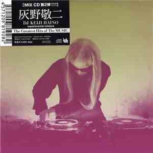 Keiji Haino Experimental Mixture - The Greatest Hits Of The Music