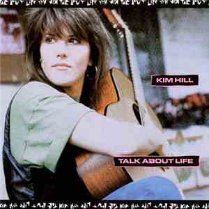 Kim Hill - Talk About Life