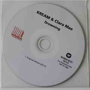 KREAM  & Clara Mae - Drowning