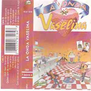La Onda Vaselina - La Onda Vaselina