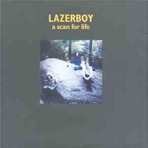 Lazerboy - A Scan For Life
