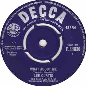 Lee Curtis And The All-Stars - What About Me / I've Got My Eyes On You