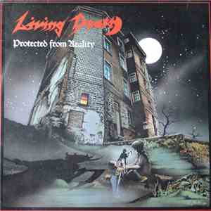 Living Death - Protected From Reality