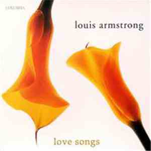 Louis Armstrong - Love Songs