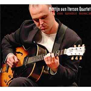 Martijn Van Interson Quartet - The Whole Bunch