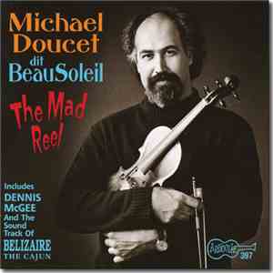 Michael Doucet Dit Beausoleil - The Mad Reel