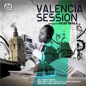 Oscar Barila - Valencia Session