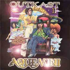 OutKast - Aquemini (Clean)
