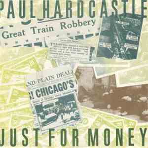 Paul Hardcastle - Just For Money