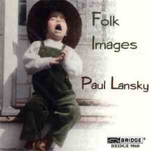 Paul Lansky - Folk Images