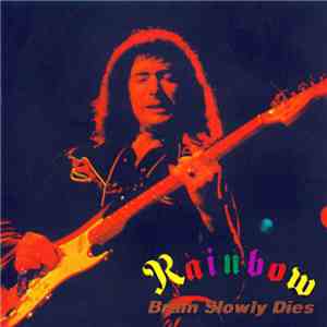 Rainbow - Brain Slowly Dies