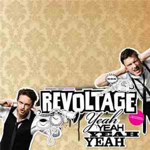 Revoltage - Yeah Yeah Yeah