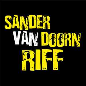 Sander van Doorn - Riff