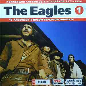 The Eagles - Коллекция Альбомов И Концертов 1972-1994 CD1