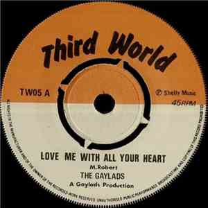 The Gaylads - Love Me With All Your Heart