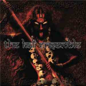The Kali Ensemble - The Kali Ensemble
