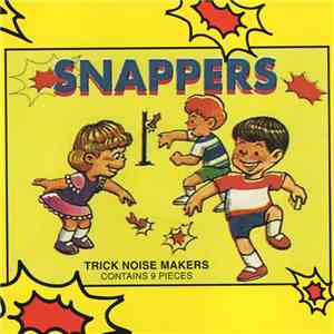 The Snappers  - Trick Noise Makers