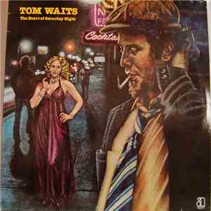 Tom Waits - The Heart Of Saturday Night