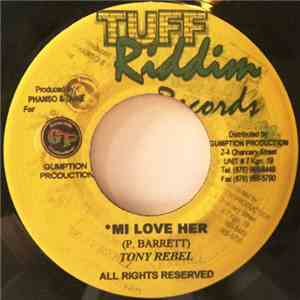 Tony Rebel - Mi Love Her