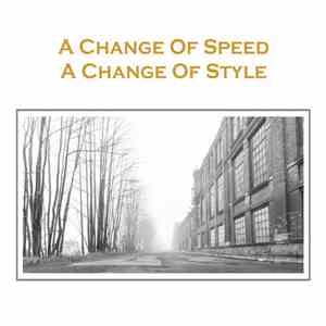 Various - A Change Of Speed A Change Of Style