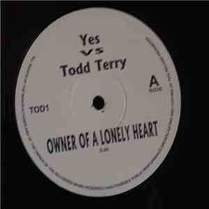 Yes vs Todd Terry, Linda Clifford vs M.A.W. - Owner Of A Lonely Heart / Runaway Love