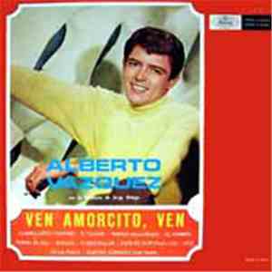 Alberto Vazquez - Ven Amorcito, Ven