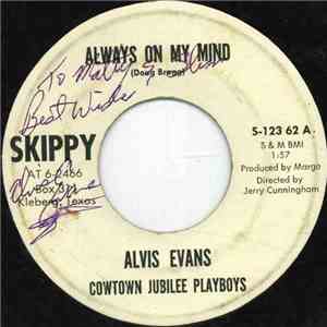 Alvis Evans Cowtown Jubilee Playboys - Always On My Mind