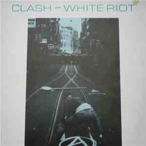 Clash - White Riot