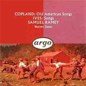 Copland • Ives -- Samuel Ramey, Warren Jones  - Copland & Ives: Songs