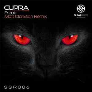 Cupra - Freak (Matt Clarkson Remix)