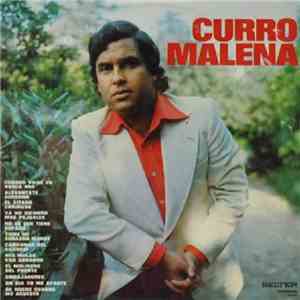 Curro Malena - Curro Malena
