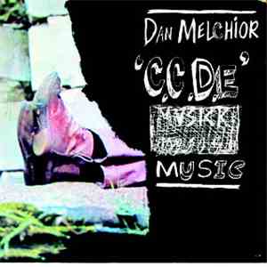 Dan Melchior - C.C.D.E Music