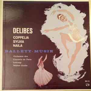 Delibes / Orchestre Des Concerts De Paris Direction : Walter Goehr - Musique De Ballet