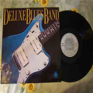 Deluxe Blues Band - Deluxe Blues Band