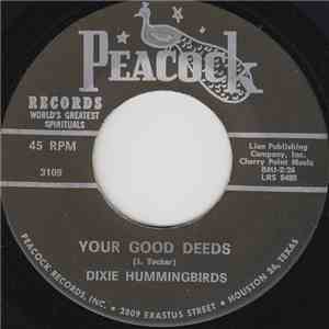 Dixie Hummingbirds - Your Good Deeds