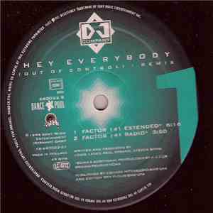DJ Company - Hey Everybody (Out Of Control) (Remix)