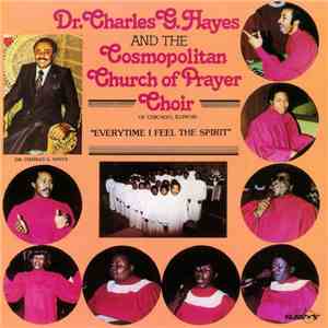 Dr. Charles G. Hayes And The The Voices Of Cosmopolitan Church Of Prayer Ch ...