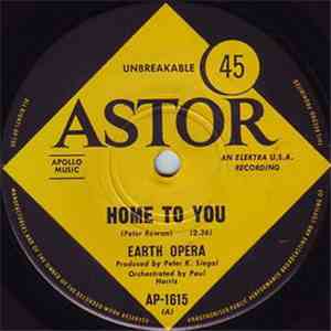 Earth Opera - Home To You