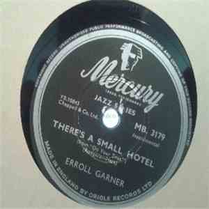 Erroll Garner - There's A Small Hotel / Rosalie