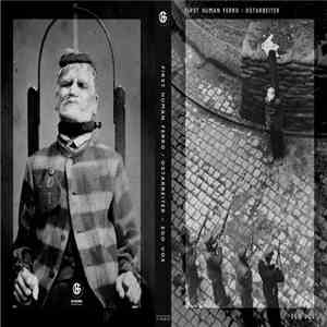 First Human Ferro / Ostarbeiter - Ego Vox