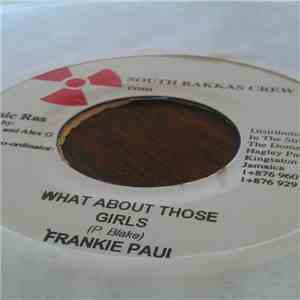 Frankie Paul / Brick & Lace - What About Those Girls / Tonight