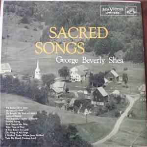 George Beverly Shea - Sacred Songs