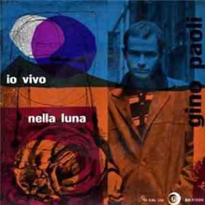 Gino Paoli - Io Vivo Nella Luna
